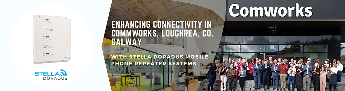 Enhancing Mobile Connectivity at Commworks, Loughrea, Co. Galway