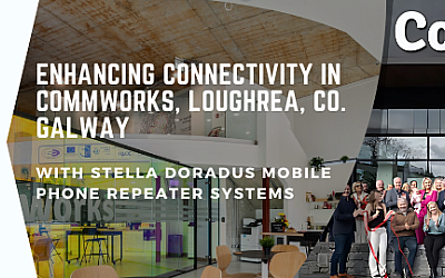 Enhancing Mobile Connectivity at Commworks, Loughrea, Co. Galway