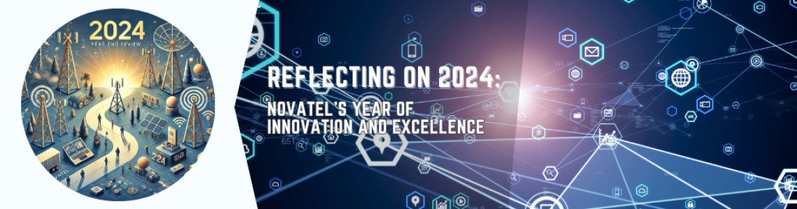 Reflecting on 2024: Novatel's Year of Innovation and Excellence