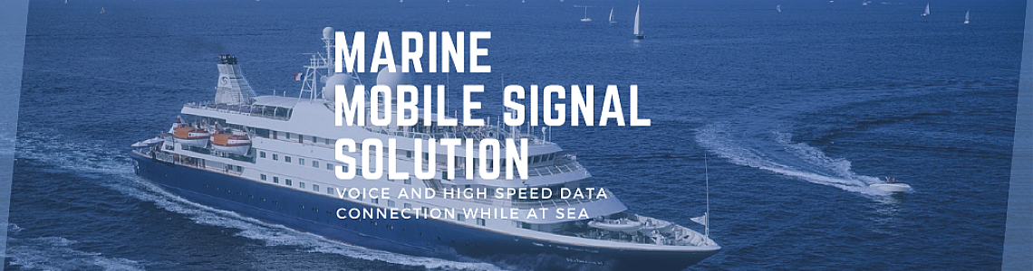 Mobile Signal Solution For Marine