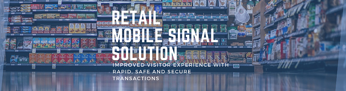 Mobile Signal Solution For Retail